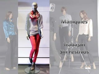 Maniquies estresados