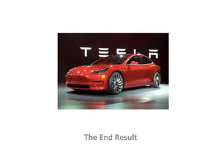 The End Result
 