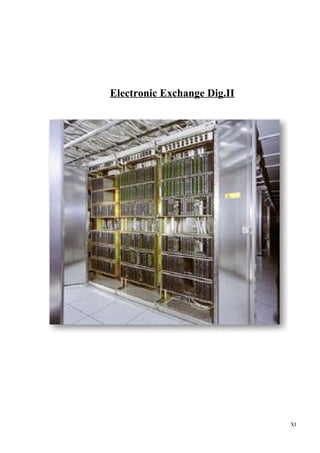 Electronic Exchange Dig.II

XI

 