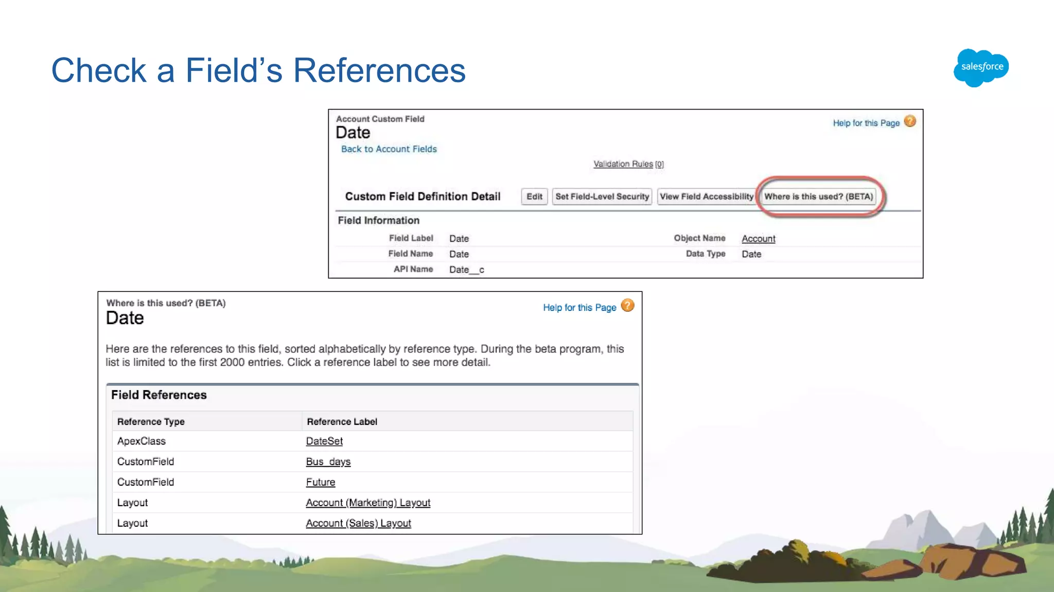 Check a Field’s References
 