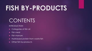 fish byproducts | PPTX