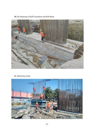47
10. De-shuttering of Raft Foundation and Raft Beam
11. Shuttering of pier
 