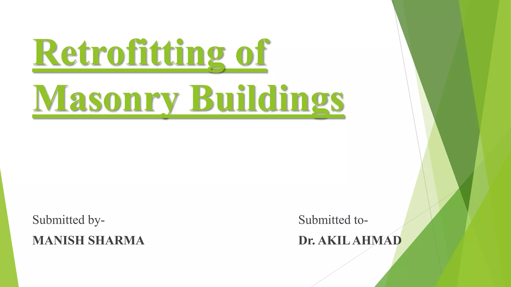 Retrofitting of Masonry Buildings | PPTX