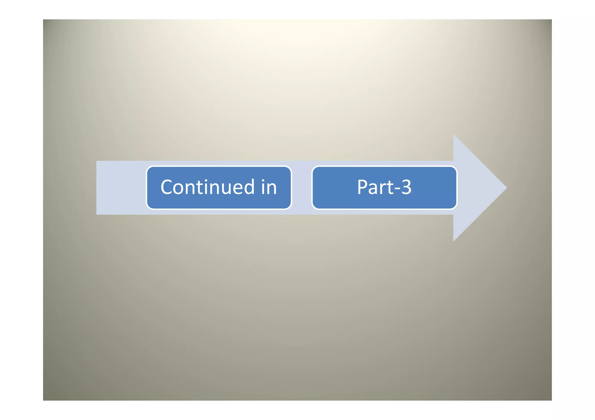 Continued in   Part-3
 