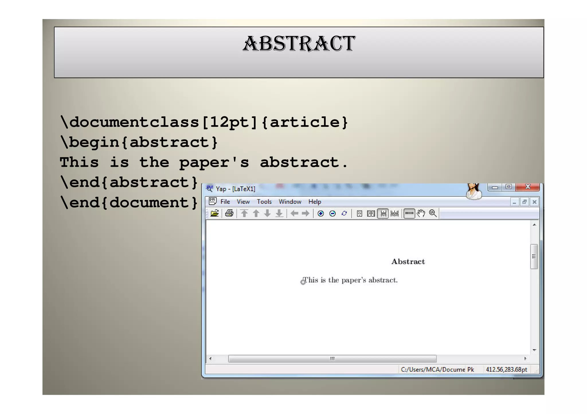 ABSTRACT


documentclass[12pt]{article}
begin{abstract}
This is the paper's abstract.
end{abstract}
end{document}
 