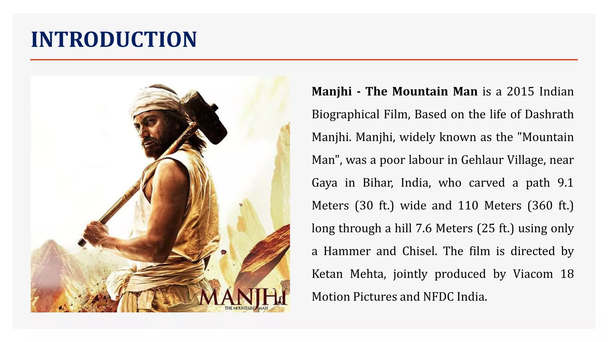 Manjhi The Mountain Man Dialogue In English 'Manjhi: The Mountain Man' | PPT