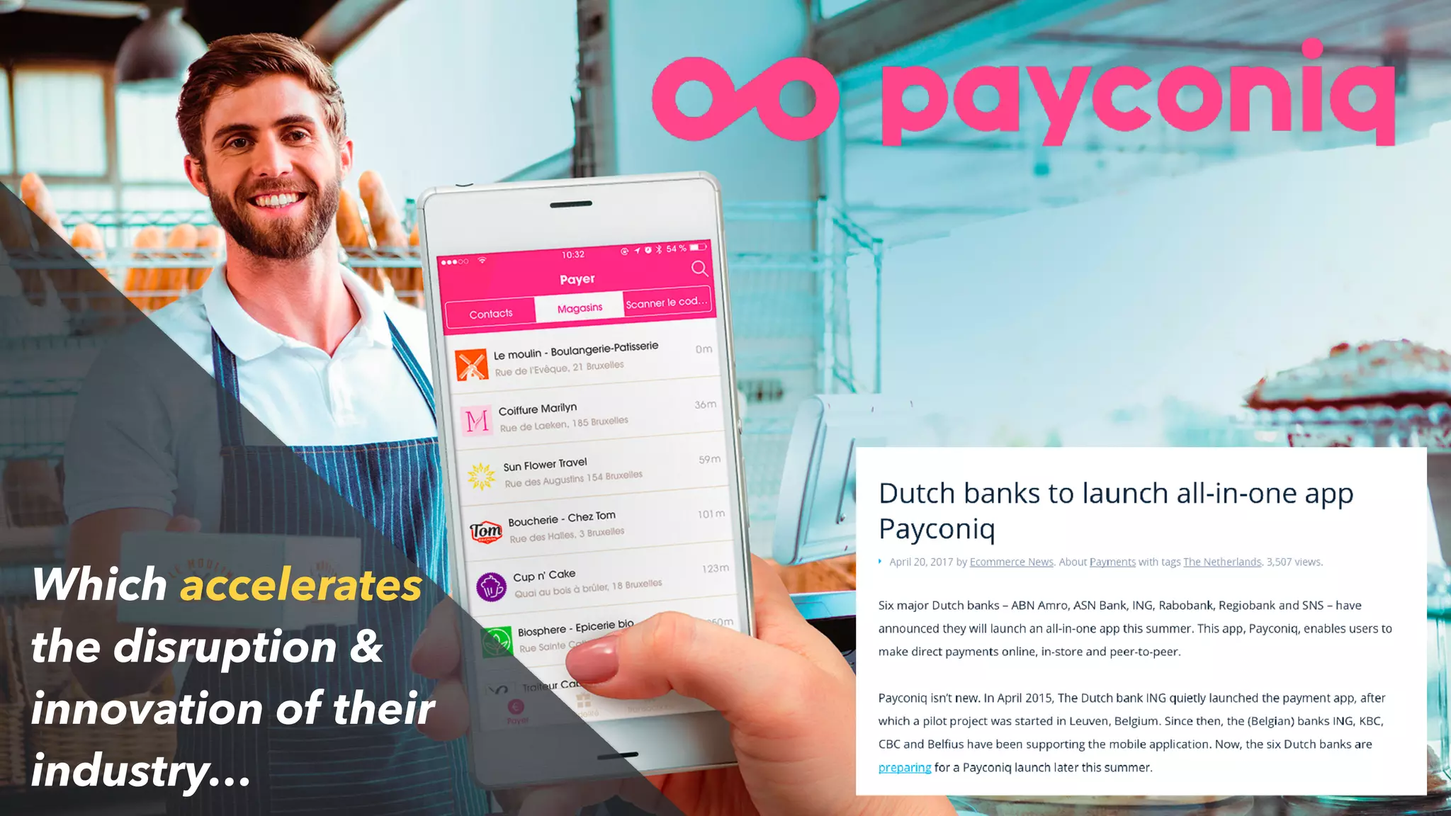 Which accelerates
the disruption &
innovation of their
industry…
 