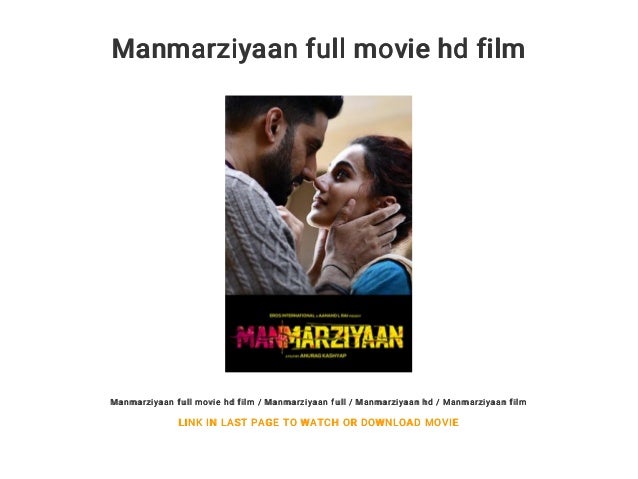 manmarziyaan full movie