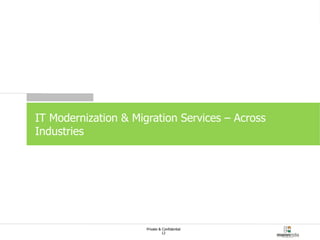 IT Modernization & Migration Services – Across Industries 