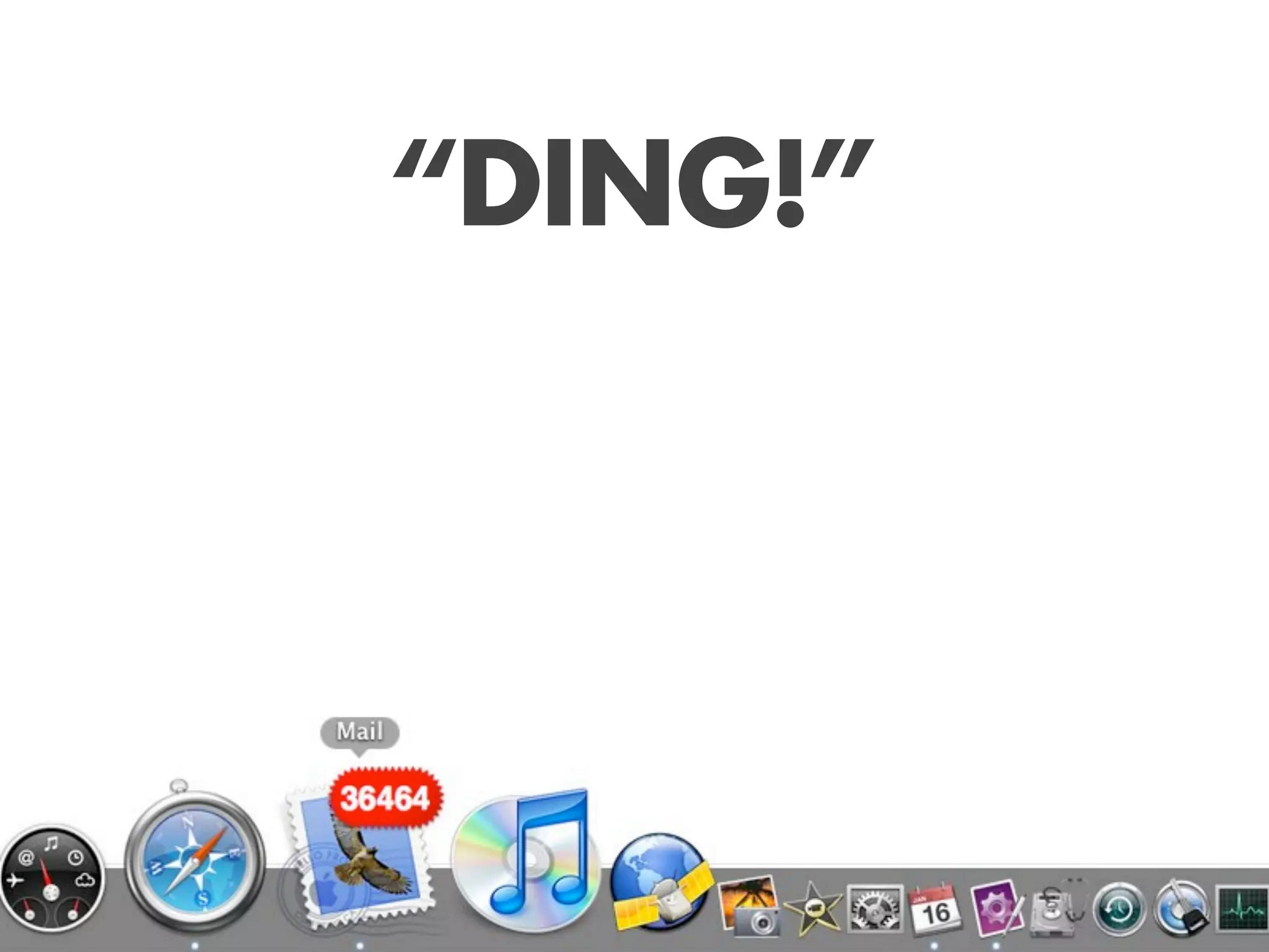 “DING!”
 