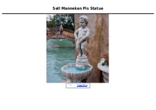 Sell Manneken Pis Statue
Price :
CheckPrice
 