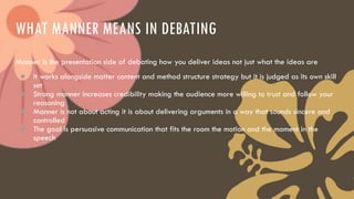 Method Manner Mastering Manner in Debating: Vocal, Verbal, and Visual Techniques for ...