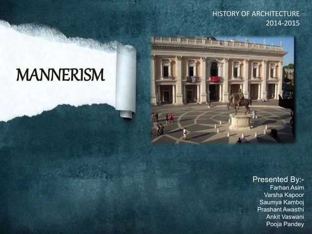Mannerism Architecture Style Guide | PPT