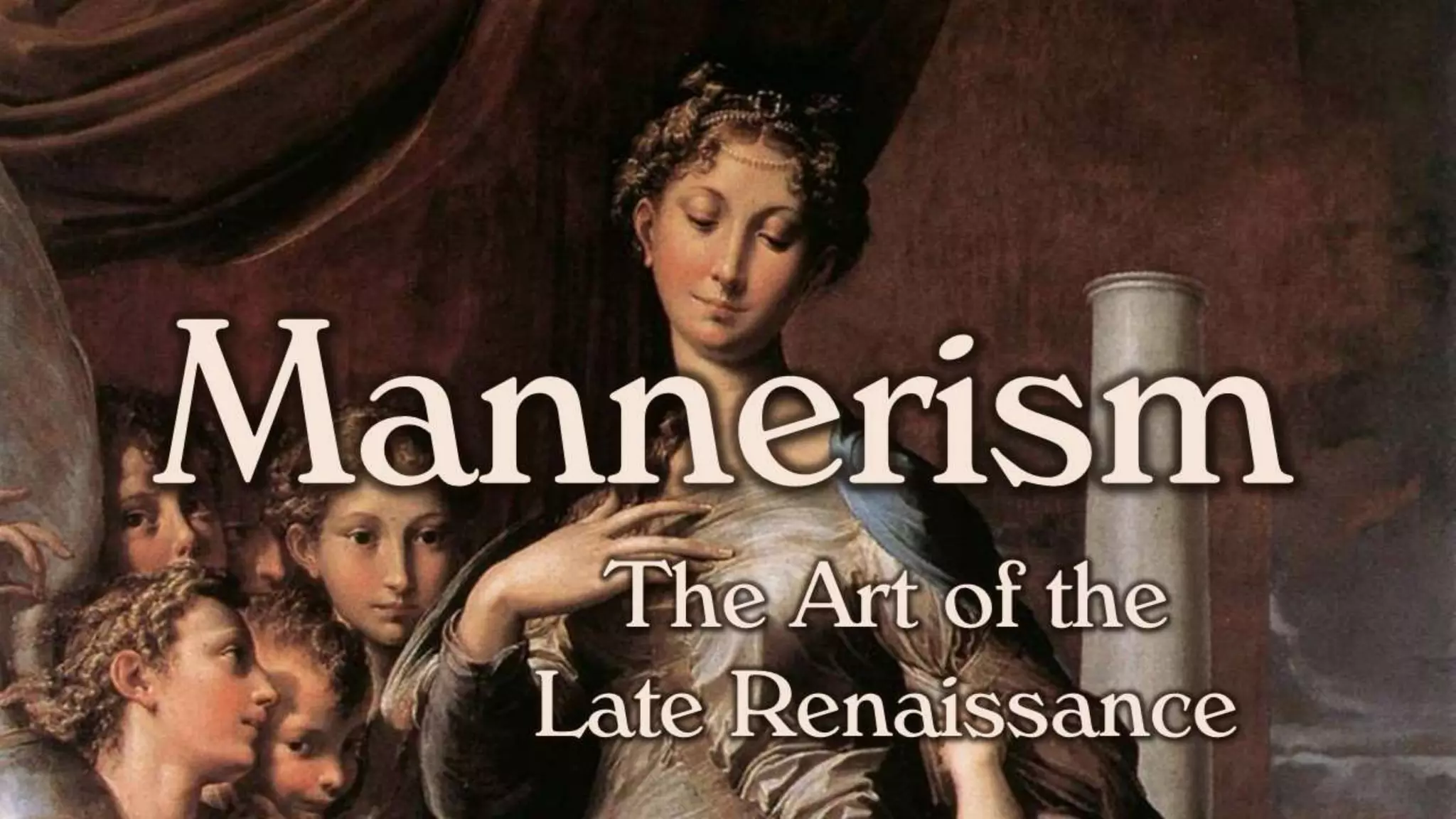 Mannerism (Late Renaissance Art) | PPTX