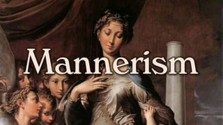 Mannerism (Late Renaissance Art)