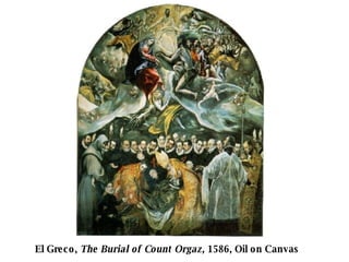 El Greco, The Burial of Count Orgaz, 1586, Oil on Canvas