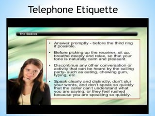 Telephone Etiquette
 