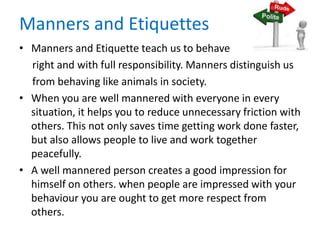 Basics and Importance of Good Manners and Etiquettes