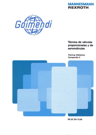 Mannesmann Rexroth (Compendio 2) - Tecnica de Valvulas Proporcionales y de Servovalvulas.pdf