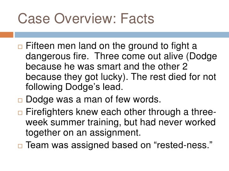 The collapse of sensemaking in organizations: the mann gulch disaster summary picture