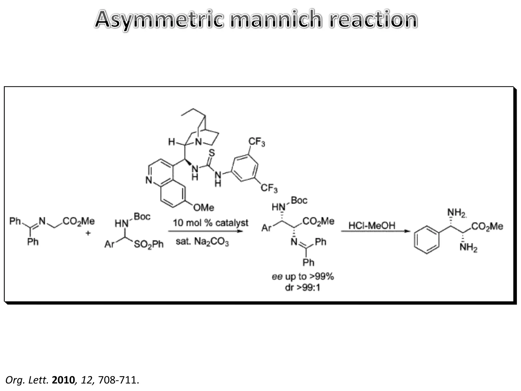 Org. Lett. 2010, 12, 708-711.
 