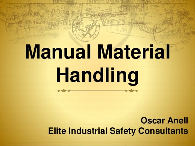 Safe manual material handling ppt presentation