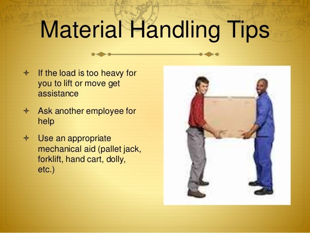 Manual material handling