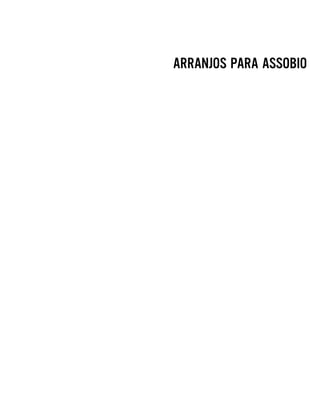 ARRANJOS PARA ASSOBIO
 