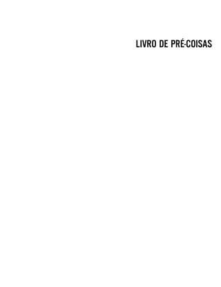 LIVRO DE PRÉ-COISAS
 
