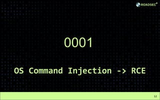 OS Command Injection -> RCE
12
0001
 