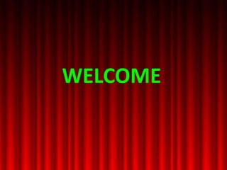 WELCOME

 