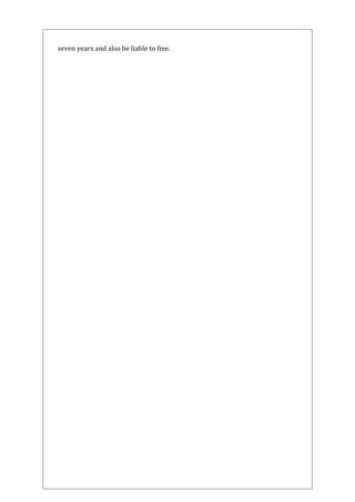 seven years and also be liable to fine. 
 