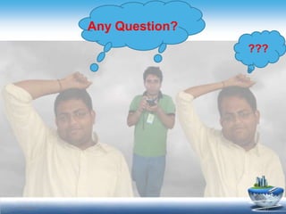 Any Question?
                            ???




11/4/2012                     31
 