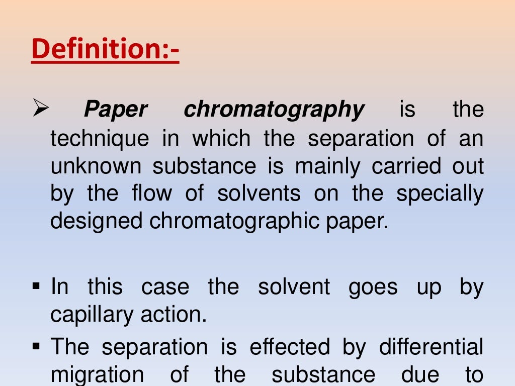 Presentation on principle of paper chromatography and Rf Value