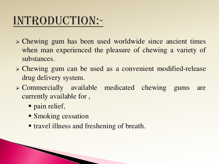Presentation on Medicated Chewing Gums
