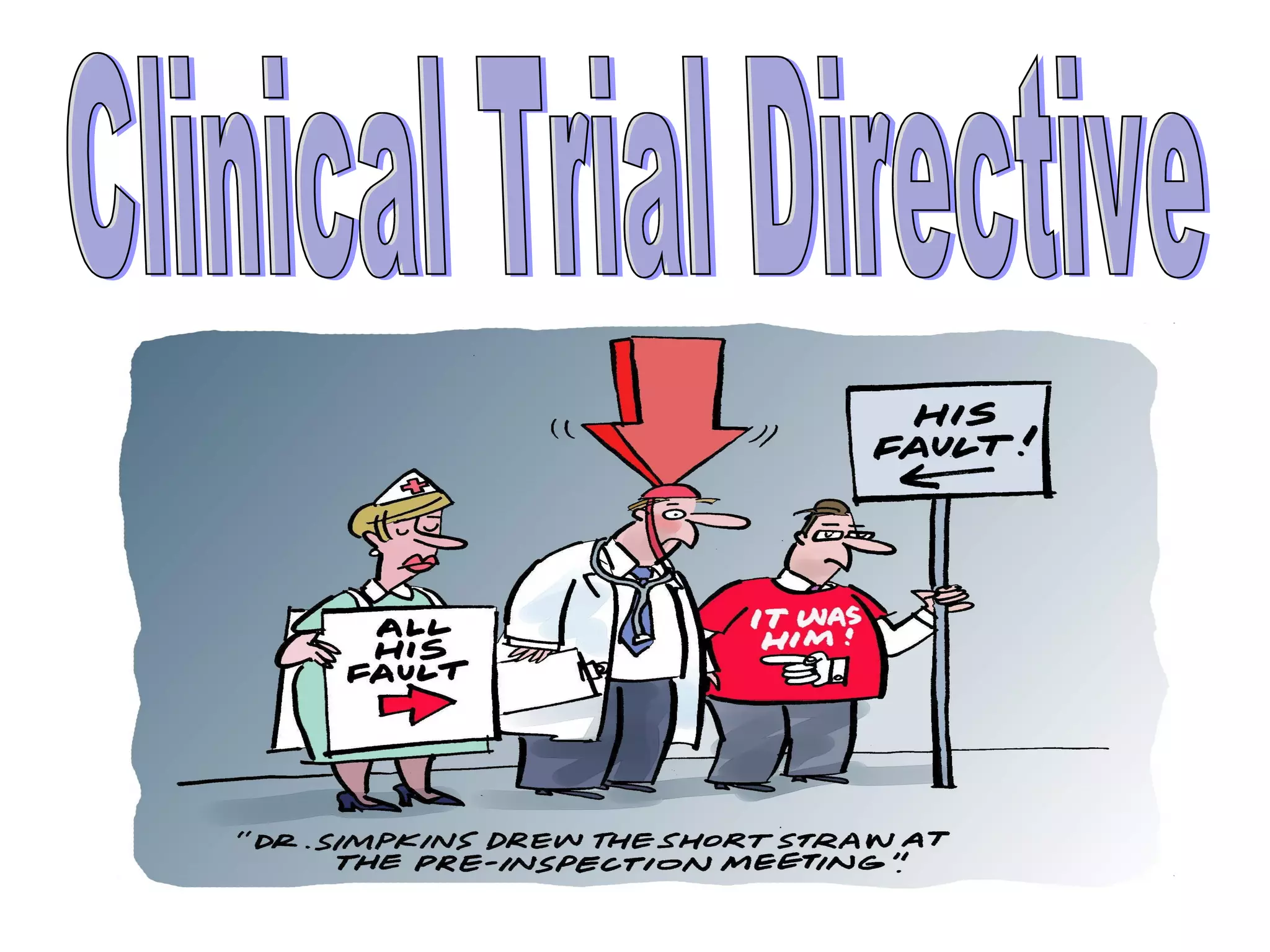 Clinical Trial Directive 