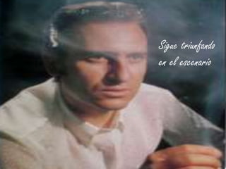 Sigue triunfando
en el escenario

 
