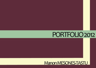 Manon mesones portfolio 2012