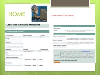 HOME Crear una es fácil y sencillo
Crear una cuenta
 