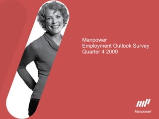 Manpower  Employment Outlook Survey Quarter 4 2009 