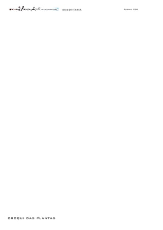 ENGENHARIA Página 104
CROQUI DAS PLANTAS
 