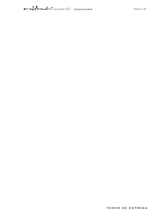 ENGENHARIA Página 16
TERMO DE ENTREGA
 