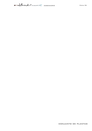 ENGENHARIA Página 79
CONJUNTO DE PLANTAS
 