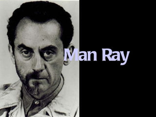 Man Ray 