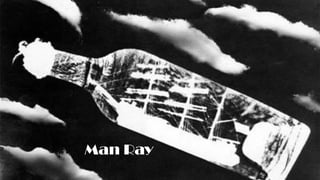 Man Ray

 