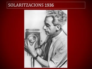 SOLARITZACIONS 1936
 