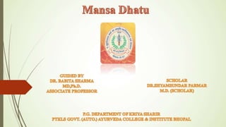 Mansa Dhatu.pptx