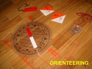 ORIENTEERING
 