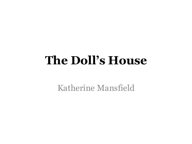doll's house katherine mansfield