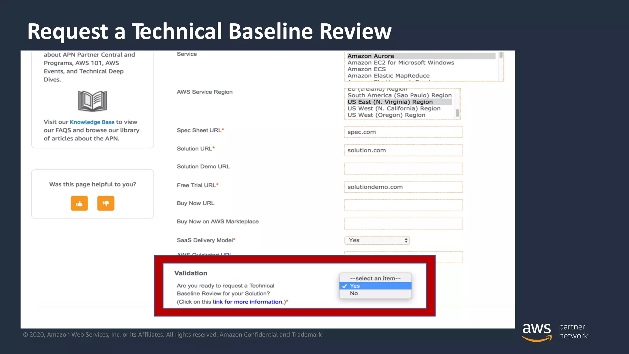 © 2020, Amazon Web Services, Inc. or its Affiliates. All rights reserved. Amazon Confidential and Trademark
Request a Technical Baseline Review
 